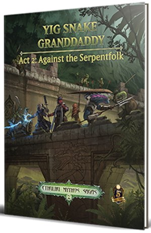 PETSPCMRPG22 Dungeons And Dragons RPG: Cthulhu Mythos Saga 2: Yig Snake Grandaddy Act 2: Against The Serpentfolk published by Petersen Entertainment