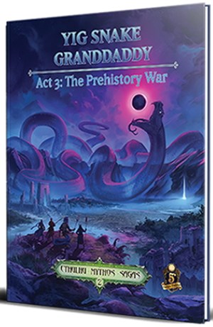 PETSPCMRPG23 Dungeons And Dragons RPG: Cthulhu Mythos Saga 2: Yig Snake Grandaddy Act 3: The Prehistory War published by Petersen Entertainment
