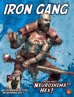 PORNHIG Neuroshima Hex 3.0 Board Game: Iron Gang Expansion published by Portal Games