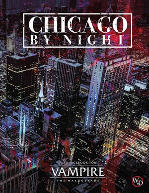 2!RGS01108 Vampire The Masquerade RPG: 5th Edition Chicago By Night Sourcebook published by Renegade Game Studios