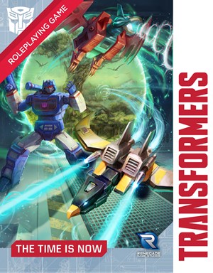 RGS01125 Transformers Roleplaying Game: The Time Is Now Adventure Book published by Renegade Game Studios