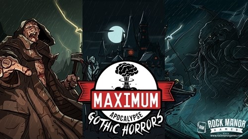 RMA202 Maximum Apocalypse Board Game: Gothic Horrors Expansion published by Rock Manor Games