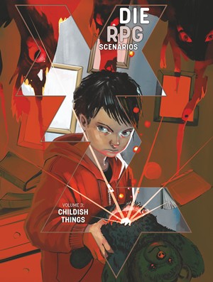3!RRD030402 DIE RPG Scenarios Volume 3: Childish Things published by Rowan, Rook and Decard Ltd