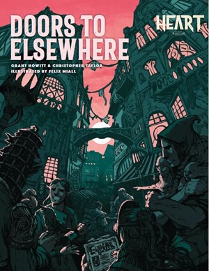 RRDDOORSSB Heart The City Beneath RPG: Doors To Elsewhere published by Rowan, Rook and Decard Ltd
