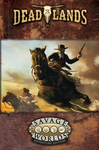 S2P10220 Deadlands The Weird West RPG: Core Rulebook published by Pinnacle Entertainment