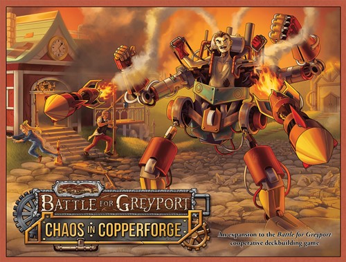 Battle For Greyport Deck Building Game: Chaos In Copperforge Expansion