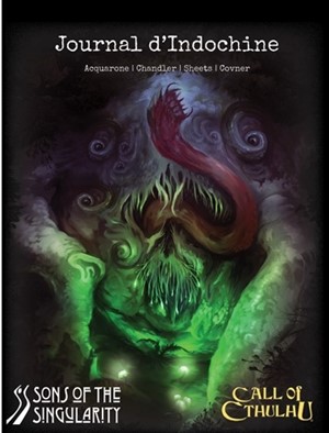 SOSHORROR2A Call of Cthulhu RPG: Journal d'Indochine Volume 1 published by Sons Of The Singularity