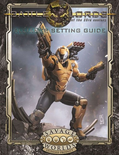 SSDC02003 Savage Worlds RPG: Battlelords Alliance Setting Guide published by SSDC