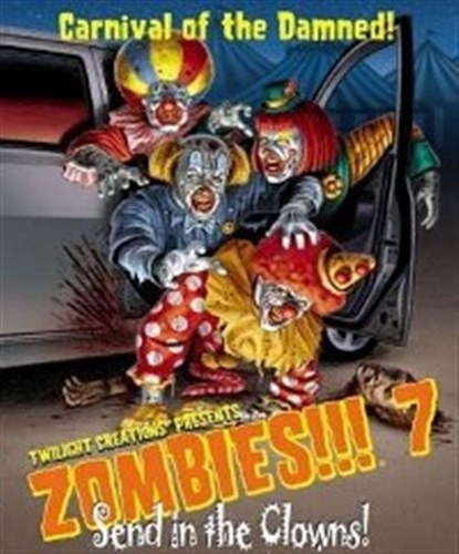 TLC2017 Zombies!!! 7: Send In The Clowns published by Twilight Creations