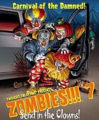TLC2017 Zombies!!! 7: Send In The Clowns published by Twilight Creations