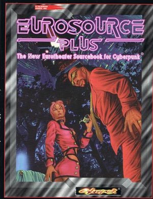 TRGCP3421 Cyberpunk 2020 RPG: Eurosource Plus published by R Talsorian Games