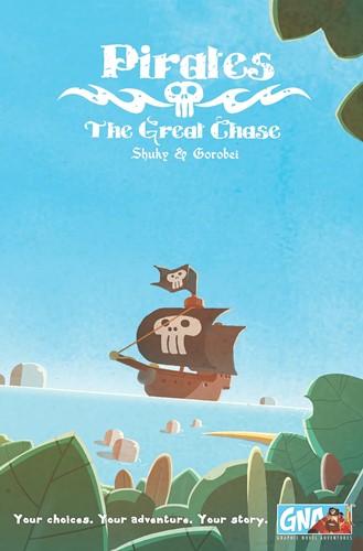 The Great Chase: Pirates Graphic Adventure Novel