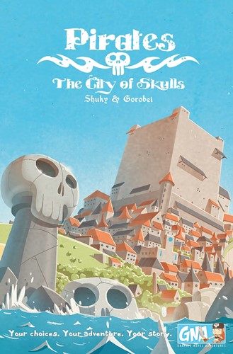 The City Of Skulls: Pirates Graphic Adventure Novel