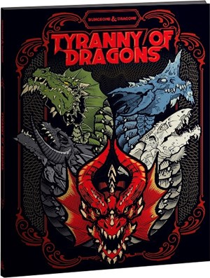 WTCC7741 Dungeons And Dragons RPG: Tyranny Of Dragons (Hoard Of The Dragon Queen And The Rise Of Tiamat) published by Wizards of the Coast