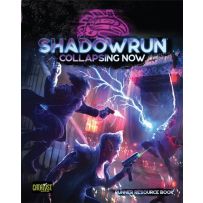 Shadowrun RPG: 6th World Collapsing Now
