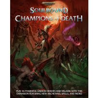 Warhammer Age Of Sigmar RPG: Soulbound Champions Of Death