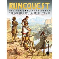 RuneQuest RPG: The Smoking Ruin And Other Stories