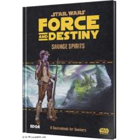 Star Wars RPG: Force And Destiny Savage Spirits Sourcebook