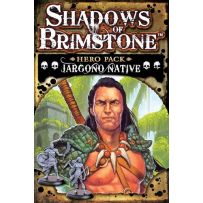 FFP07H09 Shadows Of Brimstone Board Game: Jargono Native Hero Pack published by Flying Frog Productions