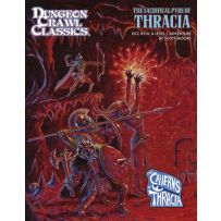 GMG5120 Dungeon Crawl Classics #110: The Sacrificial Pyre Of Thracia published by Goodman Games
