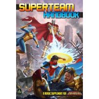 Mutants And Masterminds: 3rd Edition Superteam Handbook