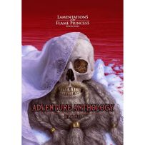 LFP0066 Lamentations Of The Flame Princess: Adventure Anthology Blood published by Lamentations Of The Flame Princess