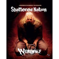 RGS11157 Werewolf: The Apocalypse RPG 5th Edition Shattered Nation Sourcebook published by Renegade Game Studios