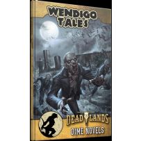 S2P10240 Deadlands The Weird West RPG: Wendigo Tales Volume Zero published by Studio 2 Publishing