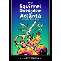 SFS20410 Blister Critters RPG: Squirrel Queendom of Atlanta published by Stillfleet Studio