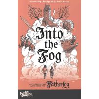 TKGFF002 Fatherfog RPG: Into The Fog published by Tuesday Knight Games