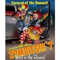TLC2017 Zombies!!! 7: Send In The Clowns published by Twilight Creations